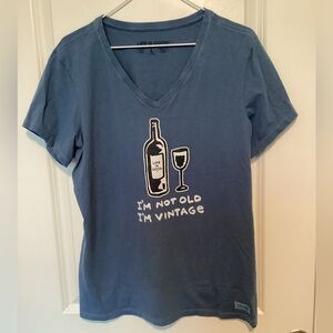 Life Is Good Women’s V-neck Tee “ I’m Not Old I’m Vintage” Sz L - IEC